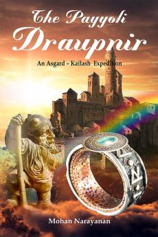 THE PAYYOLI DRAUPNIRAn Asgard – Kailash Expedition