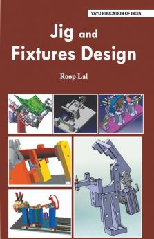 Jig and Fixtures Design