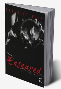 Ensnared