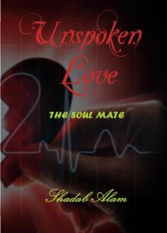 Unspoken LoveThe Soul-Mate