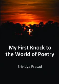 My First Knock to the World of Poetry