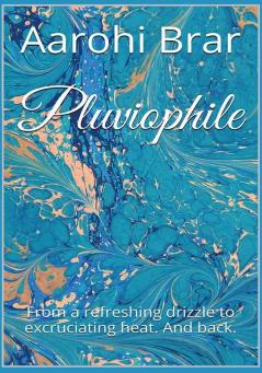 Pluviophile