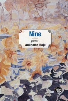 Nine: Poems (poetry)