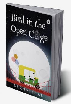 BIRD IN THE OPEN CAGE