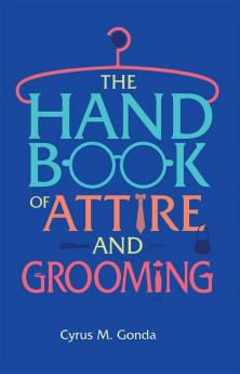 Handbook of Attire & Grooming