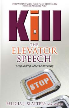 Kill The Elevator Speech