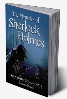 The Memoirs Of Sherlock Holmes