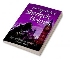 The Casebook Of Sherlock Holmes