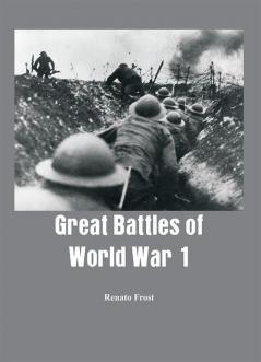 Great Battles of World War 1