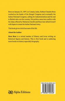 Subhas Chandra Bose - A Biography