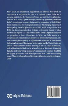 India'S Changing Afghanistan Policy - Regional And Global Implications