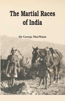 The Martial Races of India