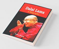 Dalai Lama - A Biography