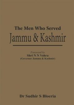 The Men Who Served Jammu & Kashmir