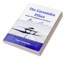 The Cassandra Effect