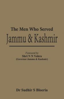 The Men Who Served J & K