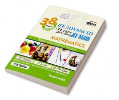 38 Years IIT-JEE Advanced + 14 yrs JEE Main Topic-wise Solved Paper MATHEMATICS 11th Edition