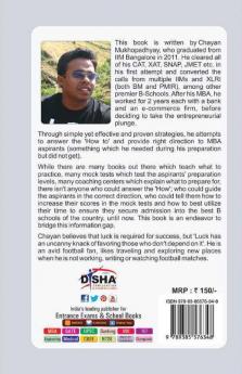 How to Get into Your Dream B School - Strategies (Aptitude Test/ WAT/ GD/ PI) to crack CAT/ XAT/ IIFT/ SNAP/ NMAT