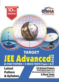 TARGET JEE Advanced 2016 (Solved Papers 2006-2015 + 5 Mock Tests Papers 1 & 2) 10th Edition