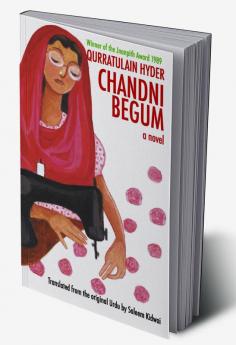 Chandni Begum - A Novel