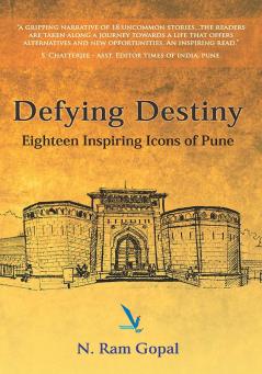 Defying Destiny - Eighteen Inspiring Icons Of Pune