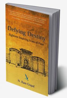 Defying Destiny - Eighteen Inspiring Icons Of Pune