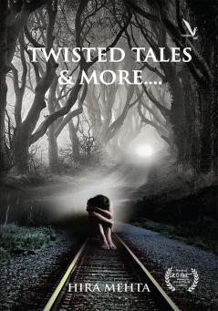 TWISTED tales and more…