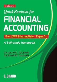 QUICK REVISION FOR FINANCIAL ACCOUNTING FOR ICWA PAPER V