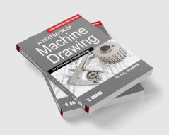 A TEXTBOOK OF MACHINE DRAWING