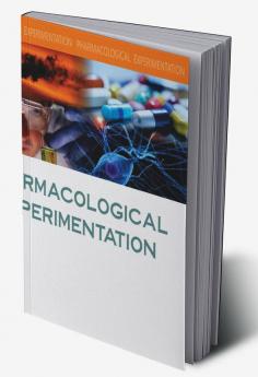 Pharmacological Experimentation