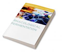 Pharmacological Experimentation
