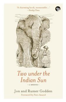 Two under the Indian Sun: A Memoir