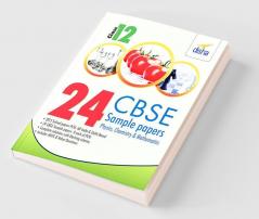 24 CBSE Sample Papers for Class 12 Physics Chemistry Mathematics