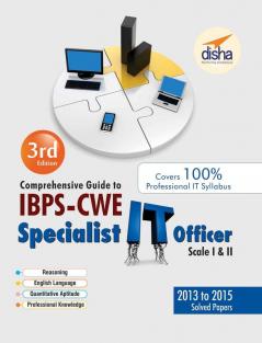 Comprehensive Guide to IBPS-CWE Specialist IT Officer Scale I & II - 3rd Edition