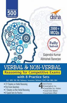 Verbal & Non-Verbal Reasoning for Competitive Exams - SSC/ Banking/ Rlwys/ CLAT/ NDA/ CDS/ Hotel Mgmt./ B.Ed