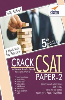 Crack CSAT - Paper 2 with 5 Mock Tests (General Studies IAS Prelims) Fifth Edition
