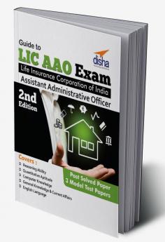 LIC Assistant Administrative Officer's (AAO) Exam Guide with 3 Mock Tests 2nd Edition
