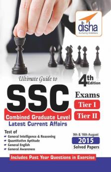 Ultimate Guide to SSC Combined Graduate Level - CGL (Tier I & Tier II) Exam 4th Edition