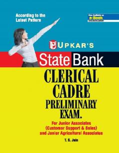 State Bank Clerical Cadre Preliminary Exam [ For Junior Associates (Customer Support & Sales) and Junior Agricultural Associates]