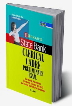 State Bank Clerical Cadre Preliminary Exam [ For Junior Associates (Customer Support & Sales) and Junior Agricultural Associates]