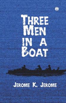 Three Men in a Boat