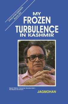 My Frozen Turbulence in Kashmir (12th Edition_Reprint 2022)