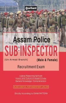 Assam Police Sub Inspector (Un-Armed Branch) Male & Female Recruitment Exam