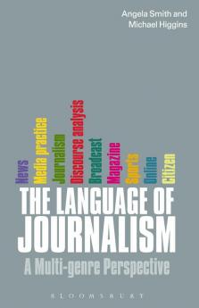 The Language of Journalism: A Multi-genre Perspective