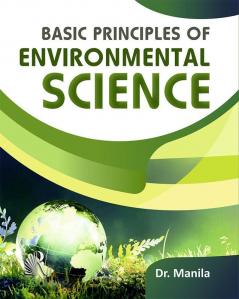 Basic Principles of Environmental Science