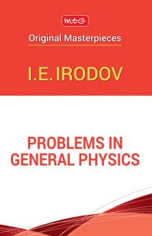 Problems in General Physics