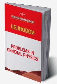 Problems in General Physics