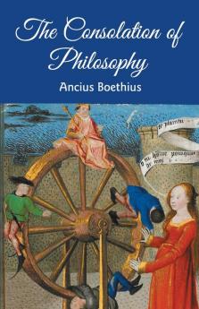 The Consolation of Philosophy
