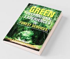 Green Inspirational Experiences In Forest Services