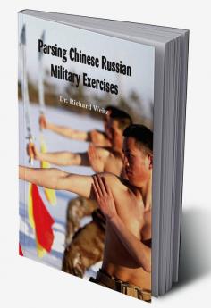 Parsing Chinese-Russian Military Exercises